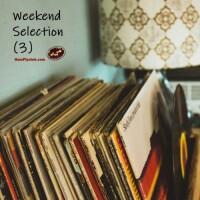 Weekend Selection - 3